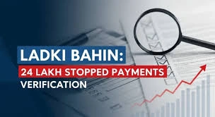 Ladki Bahin Yojana Payment Stopped